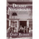 Deadly Neighbours: A Story of Colonialism, Cattle Theft, Murder and Vigilante Violence