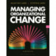Managing Organizational Change