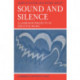Sound and Silence: Classroom Projects in Creative Music