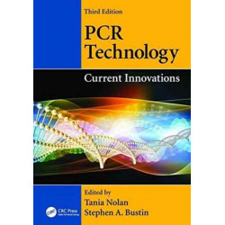 PCR Technology: Current Innovations, Third Edition
