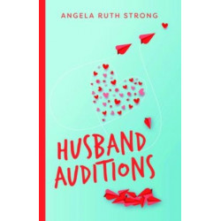 Husband Auditions – A Novel
