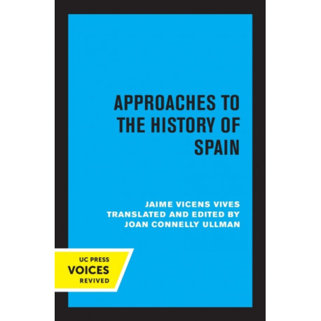 Approaches to the History of Spain