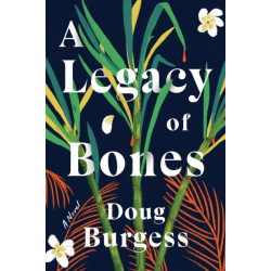 A Legacy of Bones