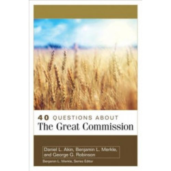 40 Questions About the Great Commission