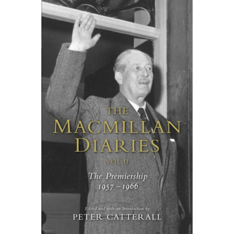 The Macmillan Diaries II