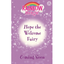Rainbow Magic: Hope the Welcome Fairy