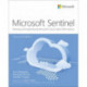Microsoft Azure Sentinel: Planning and implementing Microsoft's cloud-native SIEM solution