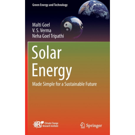 Solar Energy: Made Simple for a Sustainable Future