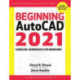 Beginning AutoCAD® 2021 Exercise Workbook