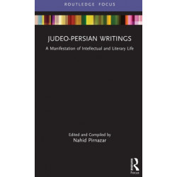 Judeo-Persian Writings: A Manifestation of Intellectual and Literary Life