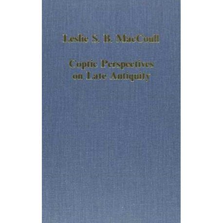 Coptic Perspectives on Late Antiquity