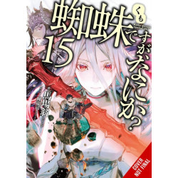 So I'm a Spider, So What?, Vol. 15 (light novel)