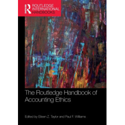The Routledge Handbook of Accounting Ethics