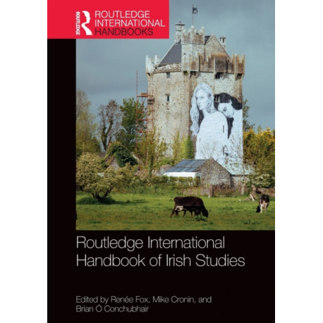 Routledge International Handbook of Irish Studies