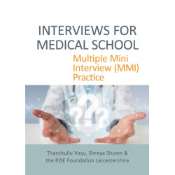 INTERVIEWS FOR MEDICAL SCHOOL: Multiple Mini Interview (MMI) Practice