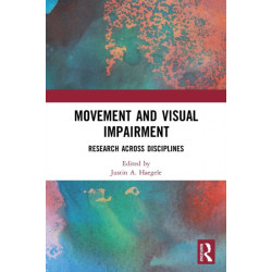 Movement and Visual Impairment: Research across Disciplines