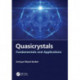 Quasicrystals: Fundamentals and Applications