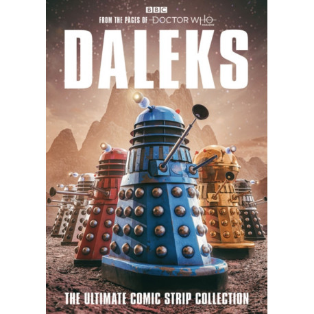 Daleks: The Ultimate Comic Strip Collection