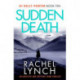 Sudden Death: The unmissable DI Kelly Porter series set in the heart of the Lake District