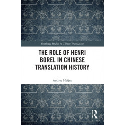 The Role of Henri Borel in Chinese Translation History