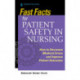 Fast Facts for Patient Safety in Nursing
