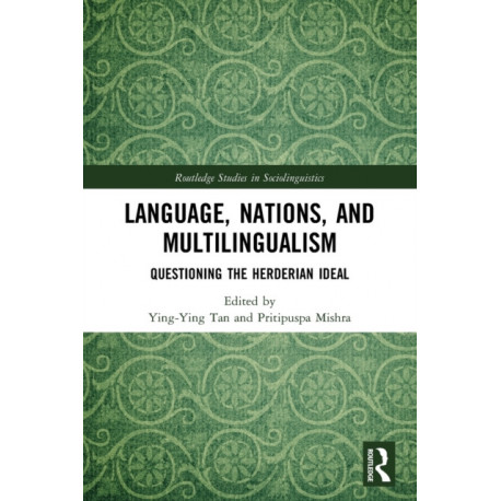 Language, Nations, and Multilingualism: Questioning the Herderian Ideal
