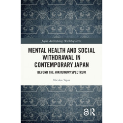 Mental Health and Social Withdrawal in Contemporary Japan: Beyond the Hikikomori Spectrum