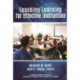 Teaching Learning for Effective Instruction