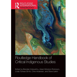 Routledge Handbook of Critical Indigenous Studies