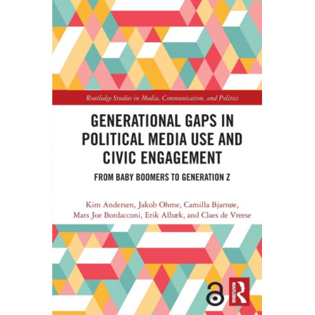 Generational Gaps in Political Media Use and Civic Engagement: From Baby Boomers to Generation Z