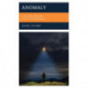 Anomaly: A Scientific Exploration of the UFO Phenomenon