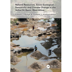 Natural Resources, Socio-Ecological Sensitivity and Climate Change in the Volta-Oti Basin, West Africa