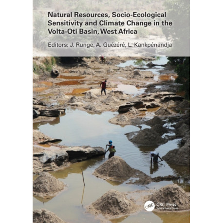Natural Resources, Socio-Ecological Sensitivity and Climate Change in the Volta-Oti Basin, West Africa