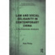 Law and Social Solidarity in Contemporary China: A Durkheimian Analysis