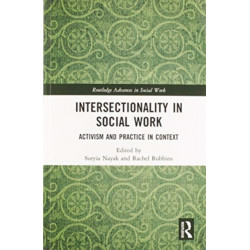 Intersectionality in Social Work: Activism and Practice in Context