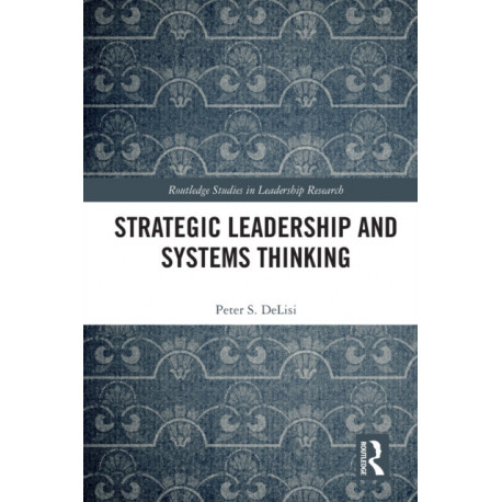 Strategic Leadership and Systems Thinking
