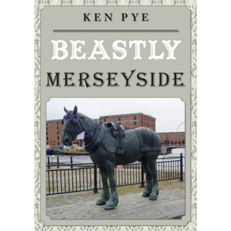 Beastly Merseyside