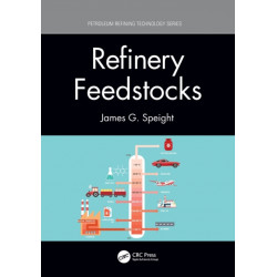 Refinery Feedstocks