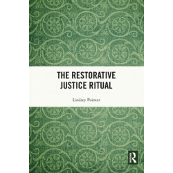 The Restorative Justice Ritual