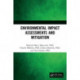 Environmental Impact Assessments and Mitigation