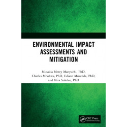 Environmental Impact Assessments and Mitigation