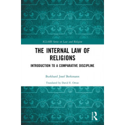 The Internal Law of Religions: Introduction to a Comparative Discipline