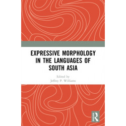 Expressive Morphology in the Languages of South Asia