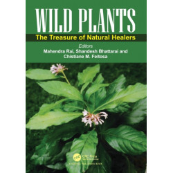 Wild Plants: The Treasure of Natural Healers