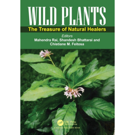 Wild Plants: The Treasure of Natural Healers