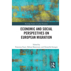 Economic and Social Perspectives on European Migration
