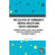 The Eclipse of Community Mental Health and Erich Lindemann: Community Mental Health, Erich Lindemann, and Social Conscience in American Psychiatry, Volume 3