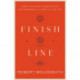 Finish Line: Dispelling Fear, Finding Peace, and Preparing for the End of Your Life