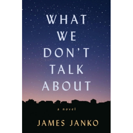 What We Don't Talk About