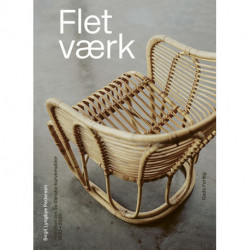 Fletværk: Historien om de danske kurvemøbler 1830-2020